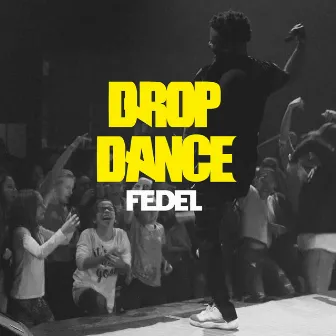 Drop Dance by Fedel