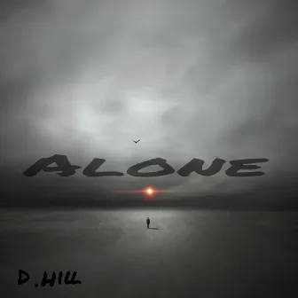 Alone by D.Hill