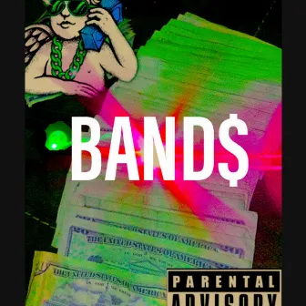 BAND$ by JuugGotRackz