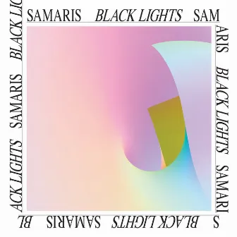 Black Lights by Samaris