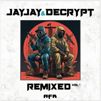 Remixed Vol 1 by Jay Jay