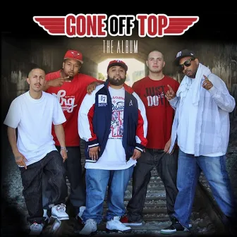 Gone Off Top by Gone Off Top