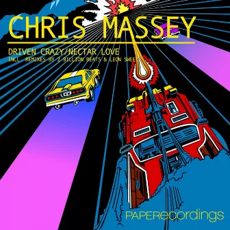 Driven Crazy / Nectar Love by Chris Massey