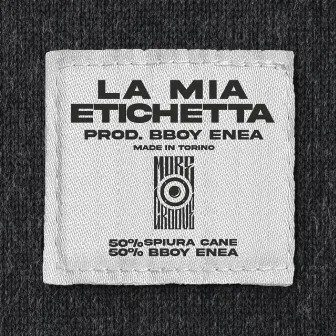 LA MIA ETICHETTA by More Groove