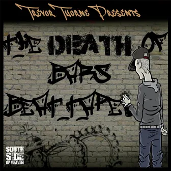 The Death of Bars Beat Tape (Best Beats from 2009 to 2014) by Trevor Tyrone