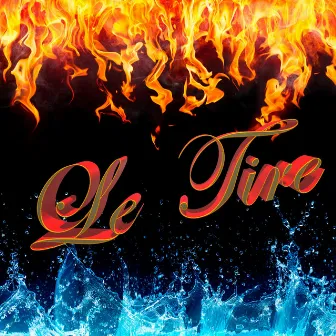 Le Tire by D-ICE EL MORENO