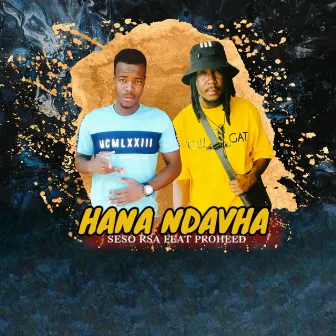 Hana Ndavha by Seso Rsa