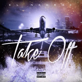 Take Off by El Negroz