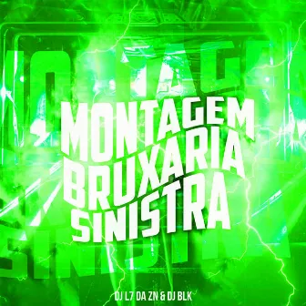 Montagem Bruxaria Sinistra by DJ BLK