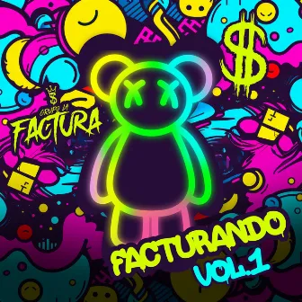 Facturando, Vol. 1 by Grupo La Factura