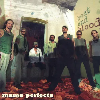 Beat and Blood by Mama Perfecta