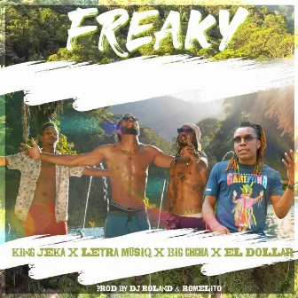 Freaky by King Jeka