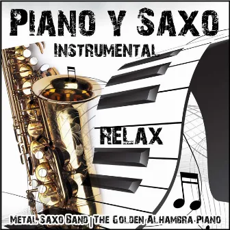 Relax: Instrumental Piano y Saxo by Metal Saxo Band