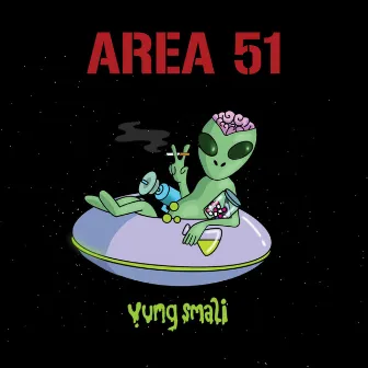 Area 51 by Yung Smali