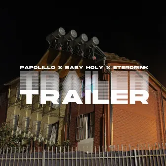 Trailer by Papolillo