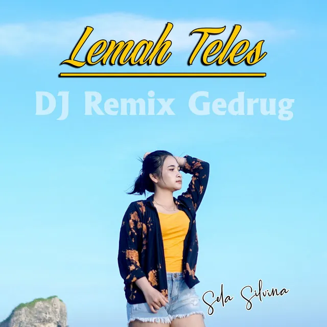 Lemah Teles - DJ Remix