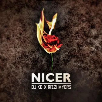 Nicer by DJ KO