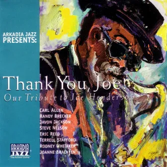 Thank You, Joe! (Our Tribute to Joe Henderson) by Carl Allen