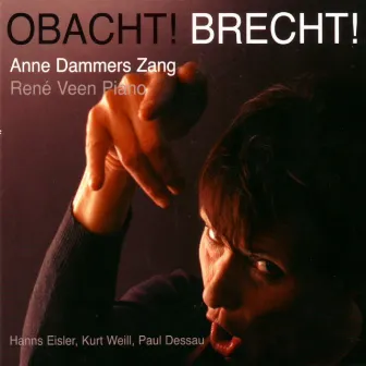 Obacht! Brecht! by Anne Dammers