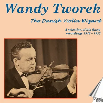 The Danish Violin Wizard by Erik Tuxen