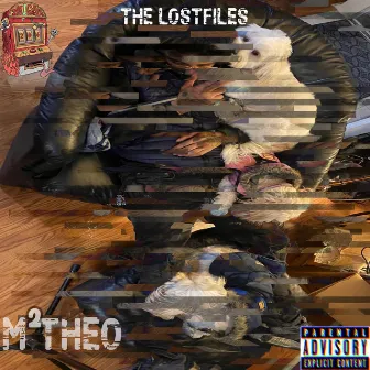 The Lost Files by M2TheO