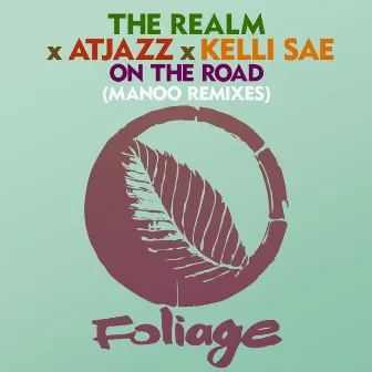 On The Road (Manoo Remixes) by The Realm