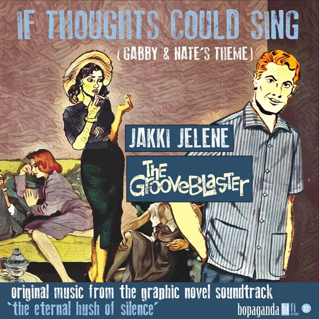 If Thoughts Could Sing (Gabby & Nate's Theme) [feat. Jakki Jelene]