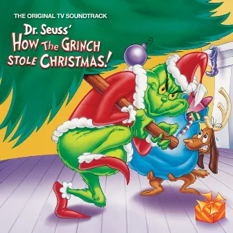 Dr. Seuss' How The Grinch Stole Christmas! (Original TV Soundtrack) by MGM Studio Chorus