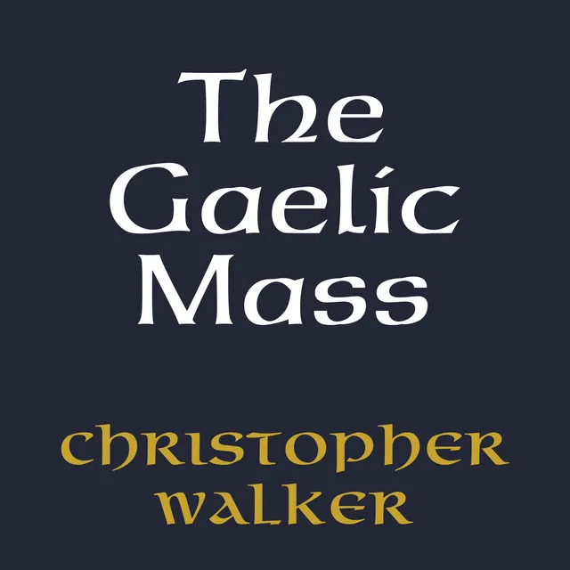 The Gaelic Mass