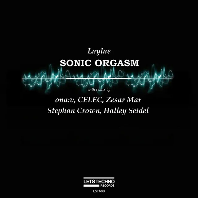 Sonic Orgasm - CELEC Remix