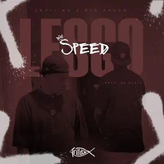 Lesgo (Speed) by Big Asher