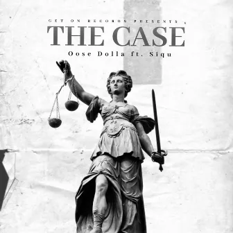 The Case by Oose Dolla