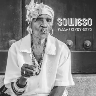 Sowieso by Yama Skinny Deng