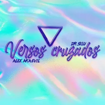 Versos cruzados by Alex a.k.a Evil