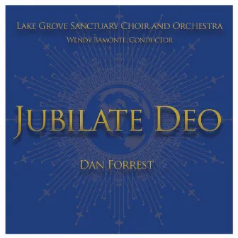 Dan Forrest: Jubilate Deo by Dan Forrest