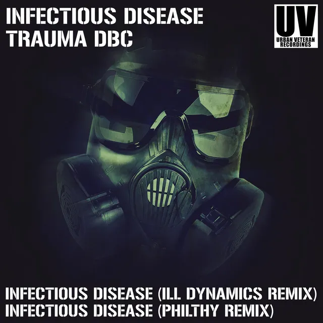 Infectious Disease - Philthy Remix