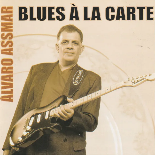 Blues à La Carte