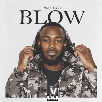 Blow by Matt Blvck