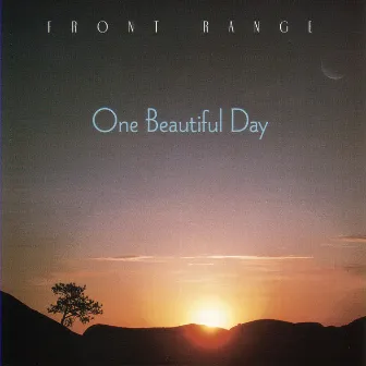 One Beautiful Day by Front Range