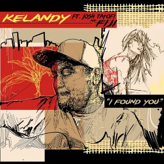 I Found You by Kelandy