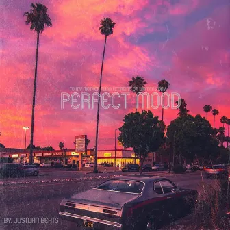 Perfect Mood by JustDan Beats