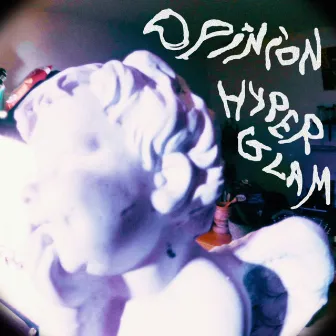 Hyperglam by Opinion