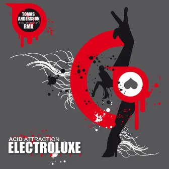 Acid Attraction by Electroluxe Family