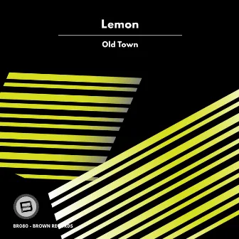 Old Town by Lemon