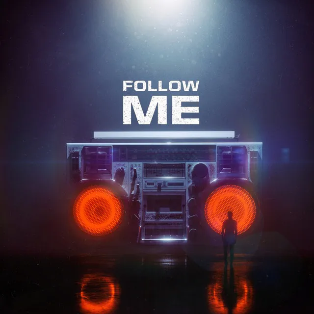 Follow Me