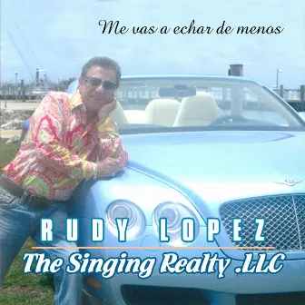 Me Vas A Echar De Menos by Rudy Lopez