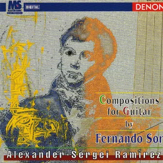 Fernando Sor: Compositions for Guitar by Alexander-Sergei Ramírez