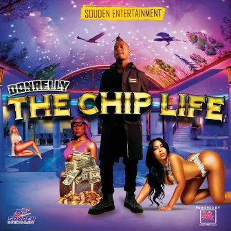 The Chip Life by DON_RELLY