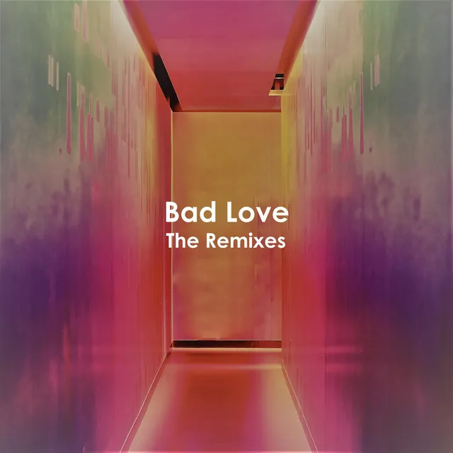 Bad Love - Carl Adams Remix