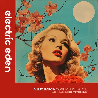 Connect With You by Alejo Barca